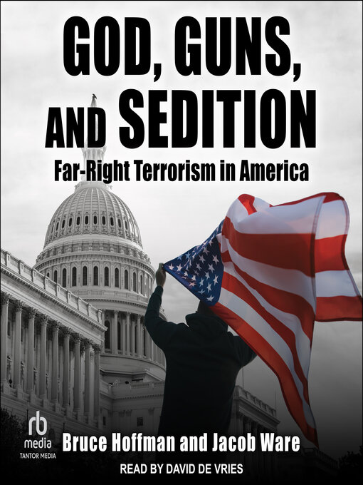 Title details for God, Guns, and Sedition by Bruce Hoffman - Available